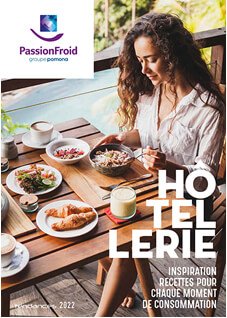 Hôtellerie -  PassionFroid distributeur alimentaire pour les professionnels de la restauration