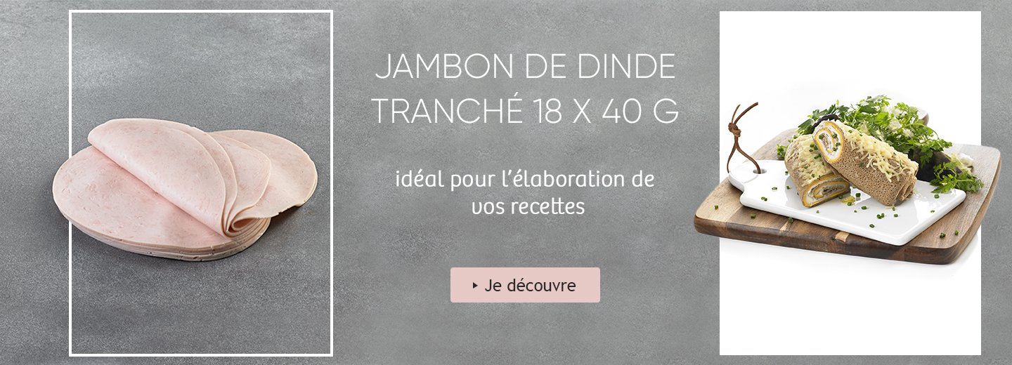Jambon de dinde tranché 18 x 40 g - PassionFroid distributeur alimentaire pour les professionnels de la restauration