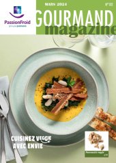 Gourmand magazine mars 2024 - PassionFroid distributeur alimentaire pour les professionnels de la restauration